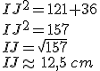 IJ^2=121+36\\IJ^2=157\\IJ=\sqrt{157}\\IJ\approx\,12,5\,cm